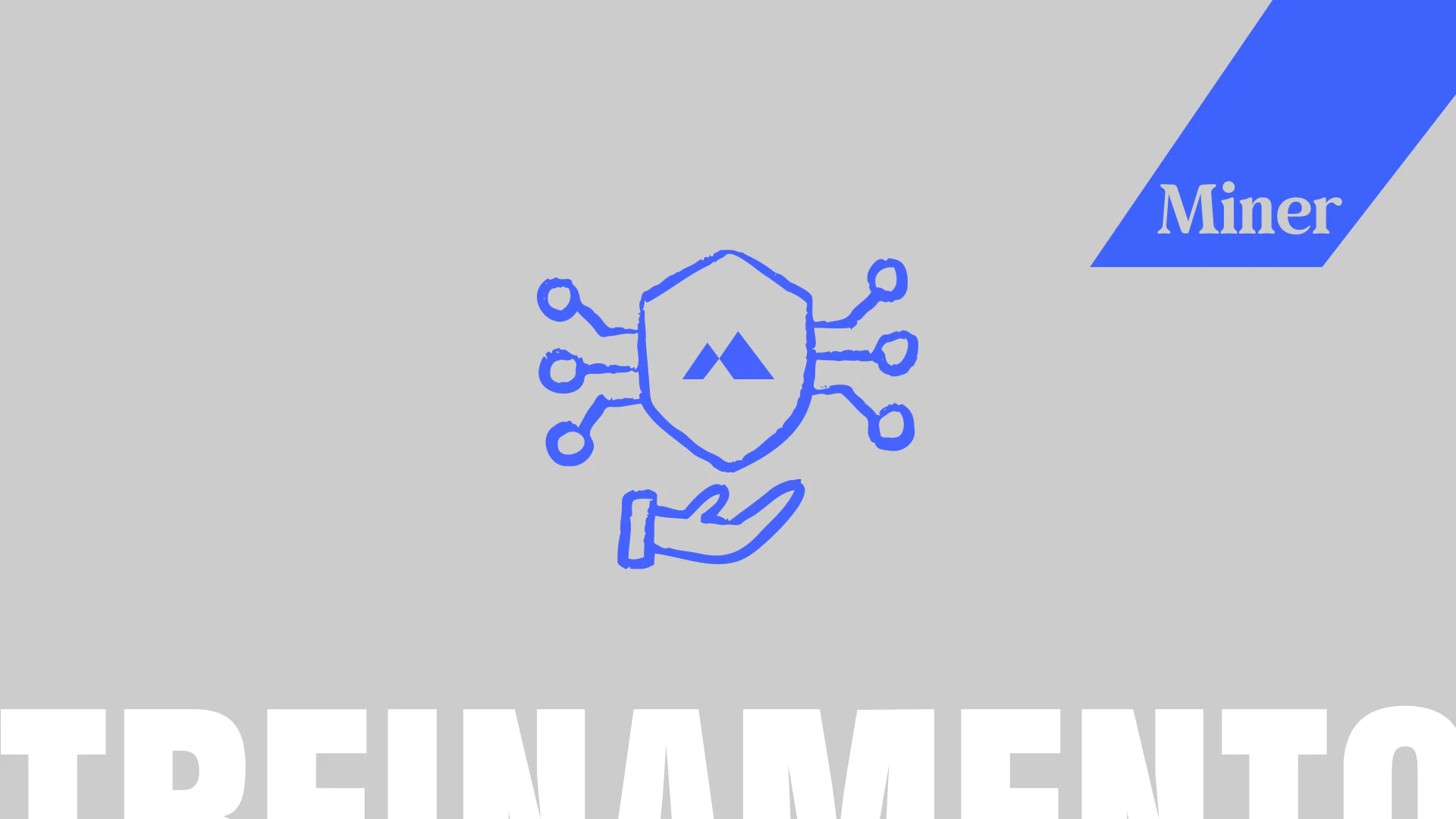 Capa de treinamento da Miner: escudo desenhado à mão com os picos da marca e a palavra Treinamento.